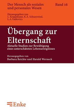 Übergang zur Elternschaft von Reichle,  Barbara, Werneck,  Harald