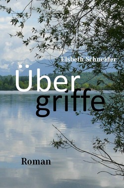 Übergriffe von Schneider,  Elsbeth