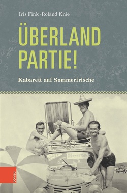 Überlandpartie! von Fink,  Iris, Knie,  Roland