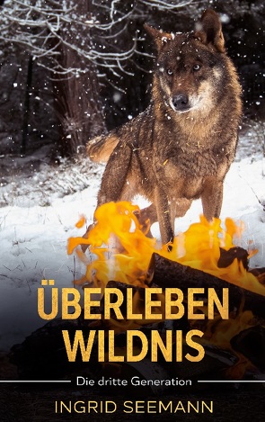 Überleben Wildnis von Seemann,  Ingrid