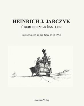ÜBERLEBENS – KÜNSTLER von Jarczyk,  Heinrich J.