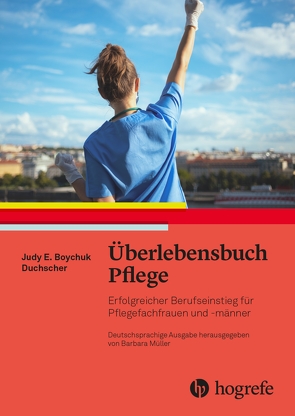 Überlebensbuch Pflege von Boychuk Duchscher,  Judy. E.