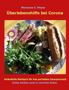 Überlebenshilfe bei Corona von Meyer,  Marianne