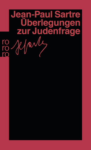 Überlegungen zur Judenfrage von Sartre,  Jean-Paul, Wroblewsky,  Vincent von