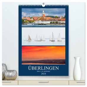 Überlingen Perle am Bodensee (hochwertiger Premium Wandkalender 2024 DIN A2 hoch), Kunstdruck in Hochglanz von Fuchs,  Sven