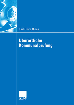 Überörtliche Kommunalprüfung von Binus,  Karl-Heinz, Ebeling,  Prof. Dr. Ralf Michael