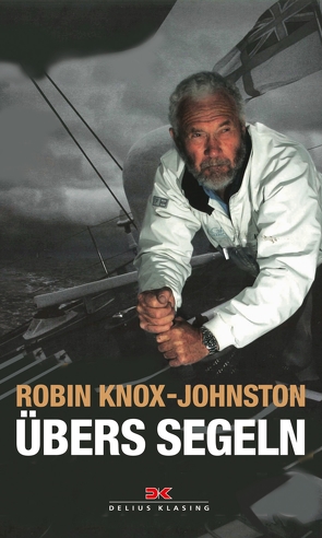 Übers Segeln von Knox-Johnston,  Robin