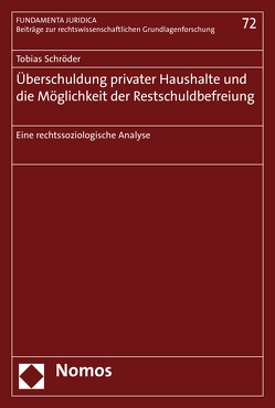 Überschuldung privater Haushalte und die Möglichkeit der Restschuldbefreiung von Schröder,  Tobias