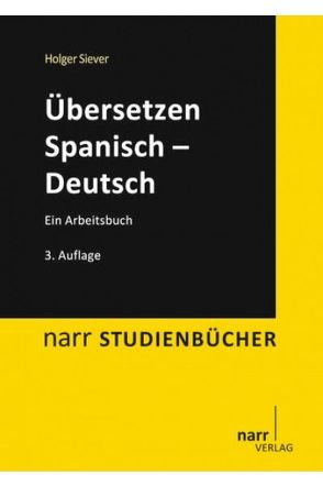 Übersetzen Spanisch – Deutsch von Siever,  Holger