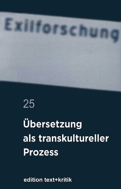 Übersetzung als transkultureller Prozess von Enderle-Ristori,  Michaela, et al., Krohn,  Claus-Dieter