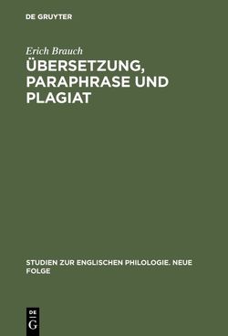 Übersetzung, Paraphrase und Plagiat von Brauch,  Erich