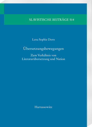 Übersetzungsbewegungen von Dorn,  Lena Sophie