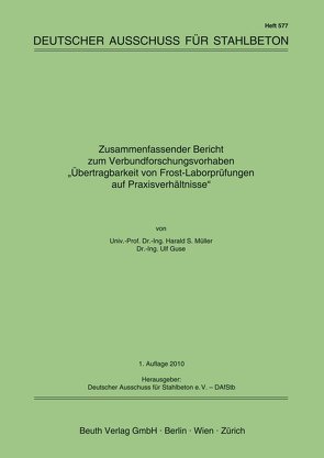 Übertragbarkeit von Frost-Laborprüfungen auf Praxisverhältnisse – Buch mit E-Book von Guse,  Ulf, Müller,  Harald S.