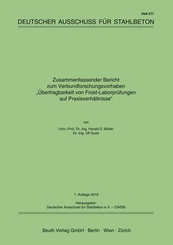 Übertragbarkeit von Frost-Laborprüfungen auf Praxisverhältnisse von Guse,  Ulf, Müller,  Harald S.