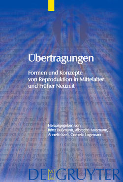 Übertragungen von Bußmann,  Britta, Hausmann,  Albrecht, Kreft,  Annelie, Logemann,  Cornelia