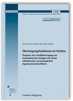 Übertragungsfunktionen im Holzbau. von Mayr,  Andreas R., Schanda,  Ulrich, Schöpfer,  Fabian