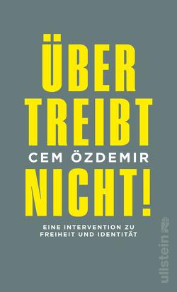 Übertreibt nicht! von Özdemir,  Cem