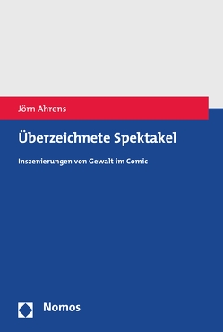 Überzeichnete Spektakel von Ahrens,  Jörn