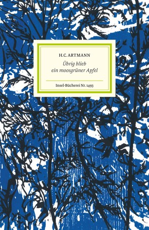 Übrig blieb ein moosgrüner Apfel von Artmann,  H. C., Setz,  Clemens J., Thanhäuser,  Christian