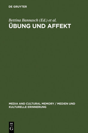 Übung und Affekt von Bannasch,  Bettina, Butzer,  Guenter