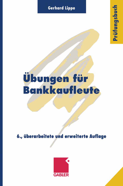 Übungen für Bankkaufleute von Lippe,  Gerhard