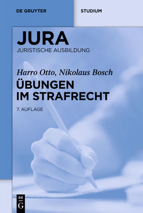 Übungen im Strafrecht von Bosch,  Nikolaus, Otto,  Harro