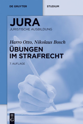 Übungen im Strafrecht von Bosch,  Nikolaus, Otto,  Harro
