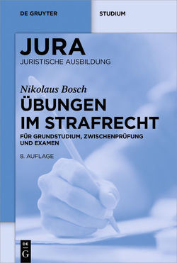 Übungen im Strafrecht von Bosch,  Nikolaus