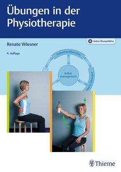Übungen in der Physiotherapie von Wiesner,  Renate