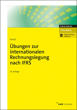 Übungen zur internationalen Rechnungslegung nach IFRS von Kirsch,  Hanno
