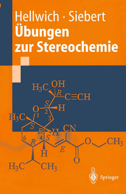 Übungen zur Stereochemie von Hellwich,  Karl-Heinz, Siebert,  Carsten