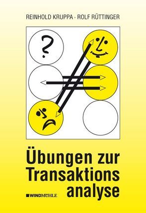 Übungen zur Transaktionsanalyse von Kruppa,  Reinhold, Rüttinger,  Rolf
