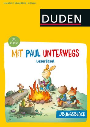 Übungsblock: Mit Paul unterwegs – Lustige Leserätsel – 2. Klasse von Hagemann,  Antje, Weber,  Annette