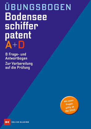 Übungsbogen Bodensee-Schifferpatent A + D von Stolle,  Marco