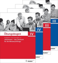Übungsbogen für die Meisterprüfung Teil III und IV von Verlagsanstalt Handwerk GmbH