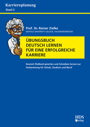 Übungsbuch Deutsch Lernen für eine erfolgreiche Karriere von Zielke,  Rainer