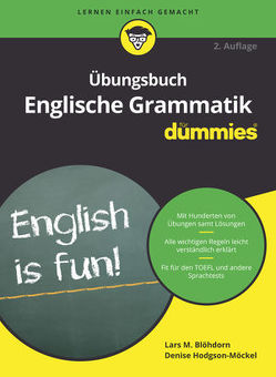 Übungsbuch Englische Grammatik für Dummies von Blöhdorn,  Lars M., Hodgson-Möckel,  Denise