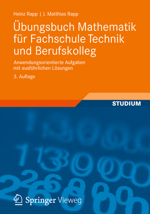 Übungsbuch Mathematik für Fachschule Technik und Berufskolleg von Rapp,  Heinz, Rapp,  Jörg Matthias