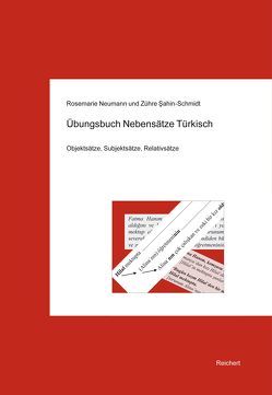 Übungsbuch Nebensätze Türkisch von Neumann,  Rosemarie, Sahin-Schmidt,  Zühre