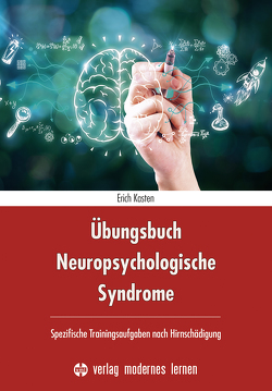 Übungsbuch Neuropsychologische Syndrome von Kasten,  Erich