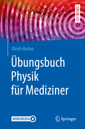 Übungsbuch Physik für Mediziner von Harten,  Ulrich