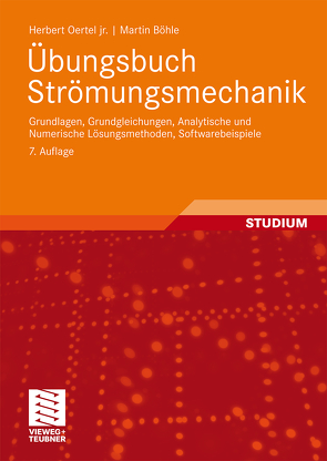 Übungsbuch Strömungsmechanik von Böhle,  Martin, Oertel jr.,  Herbert