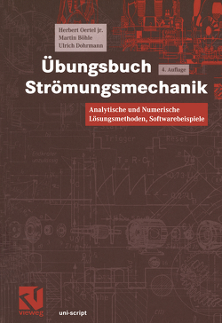 Übungsbuch Strömungsmechanik von Böhle,  Martin, Dohrmann,  Ulrich, Oertel,  Herbert