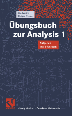 Übungsbuch zur Analysis von Forster,  Otto, Wessoly,  Rüdiger