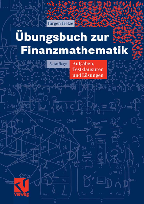 Übungsbuch zur Finanzmathematik von Tietze,  Jürgen