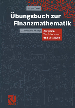 Übungsbuch zur Finanzmathematik von Tietze,  Jürgen