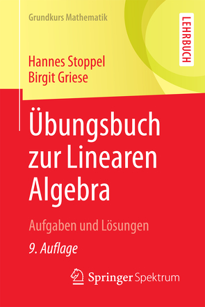 Übungsbuch zur Linearen Algebra von Griese,  Birgit, Stoppel,  Hannes