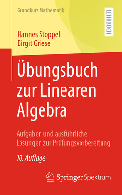 Übungsbuch zur Linearen Algebra von Griese,  Birgit, Stoppel,  Hannes