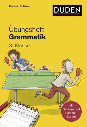 Übungsheft – Grammatik 3.Klasse von Geipel,  Maria, Leuchtenberg,  Stefan
