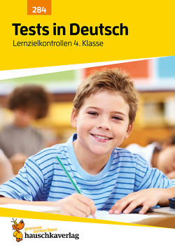 Übungsheft mit Tests in Deutsch 4. Klasse von Greune,  Mascha, Maier,  Ulrike